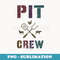 Sarcastic PIT CREW Grilling Chef Brisket Patio Squad - Retro PNG Sublimation Digital Download