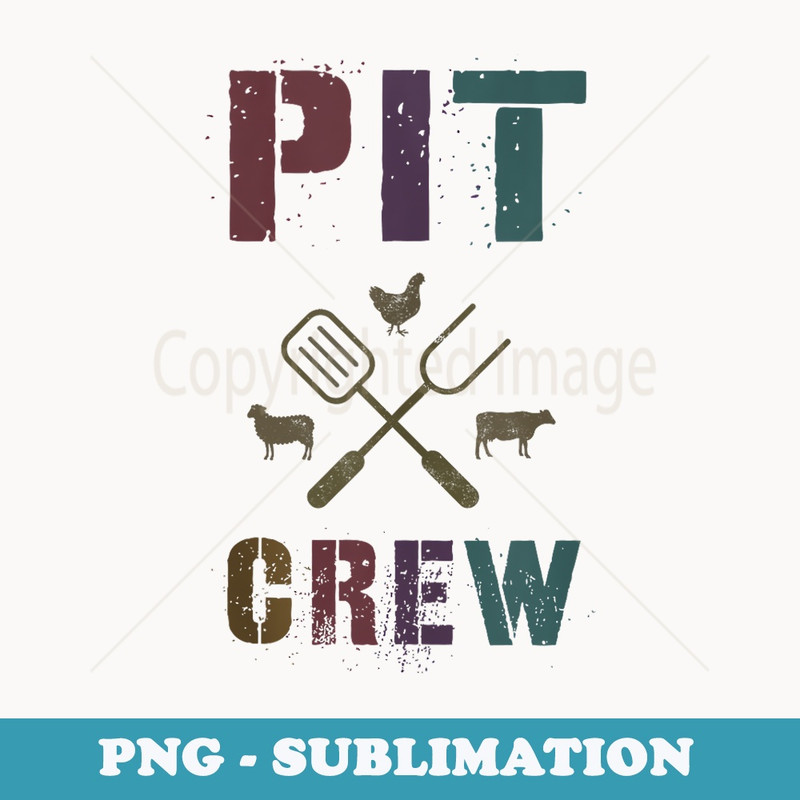 Sarcastic PIT CREW Grilling Chef Brisket Patio Squad - Retro PNG Sublimation Digital Download