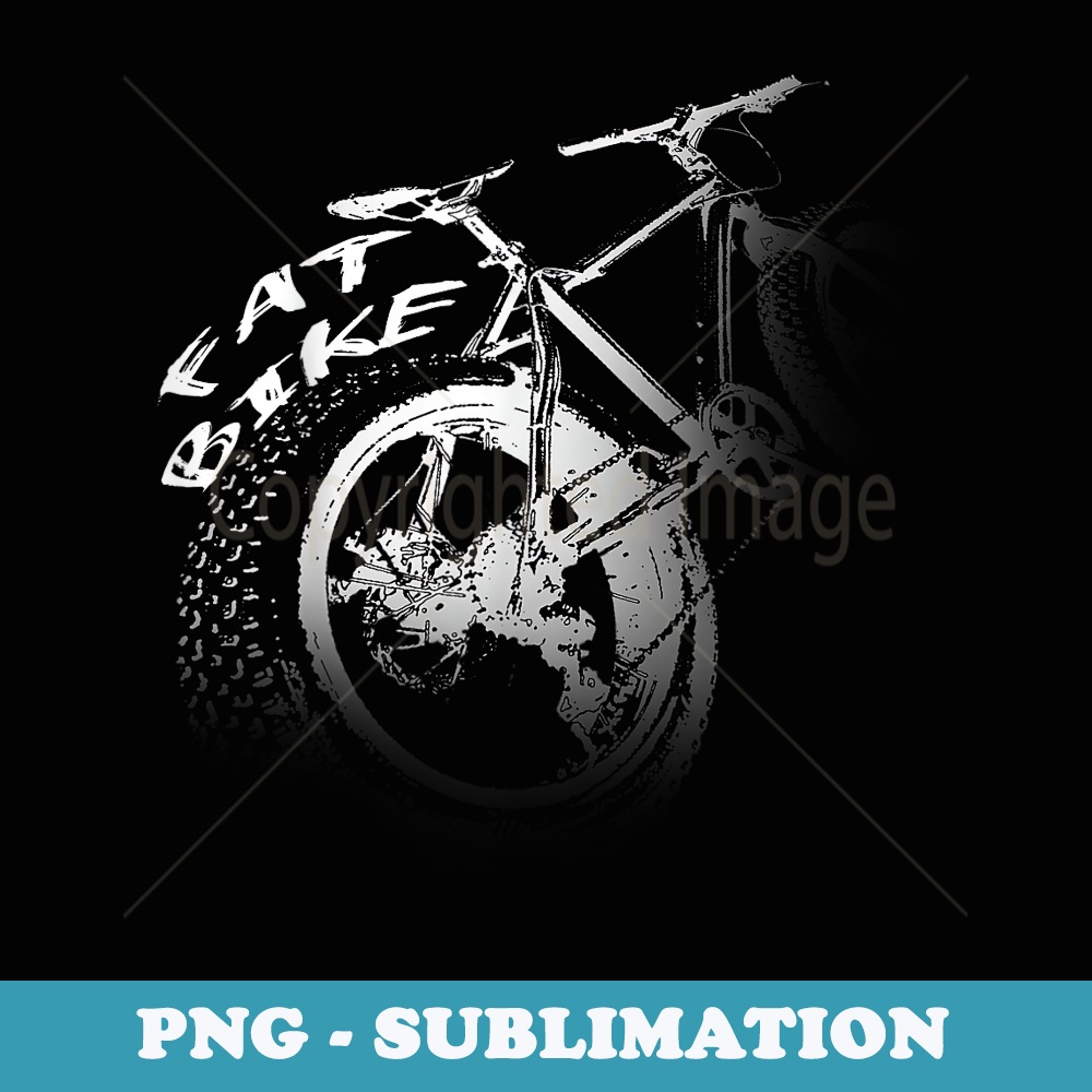 Great fat bike with fat tire moutain bike - PNG Sublimation Digital Download