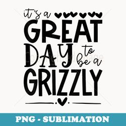 grizzly school sports fan team spirit mascot great day - high-resolution png sublimation file
