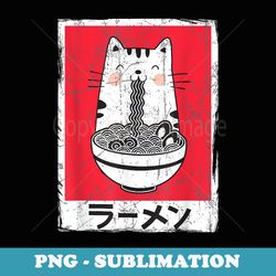 japanese cat kawaii tokyo anime ramen trendy casual - retro png sublimation digital download