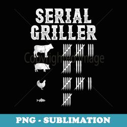 serial griller funny grilling grill bbq master funny - retro png sublimation digital download