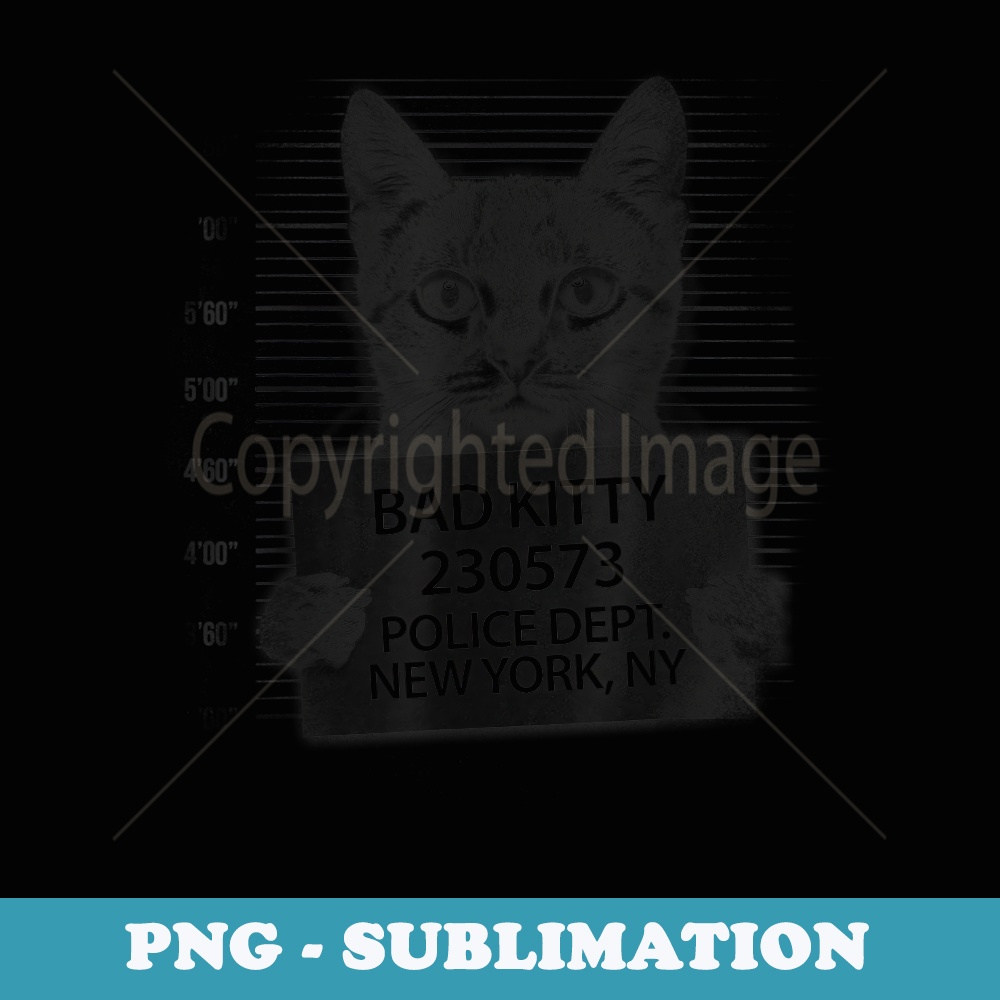 Graphic Design Bad Cat Police Line Up Funny - Exclusive Sublimation Digital File