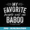 Mens My Favorite People Call Me Baboo - Signature Sublimation PNG File