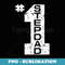 Number One Stepdad # 1 Step-Dad Fathers Day Funny - PNG Transparent Sublimation File