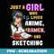 Just A Girl Who Loves Anime Ramen and Sketching - PNG Transparent Sublimation Design