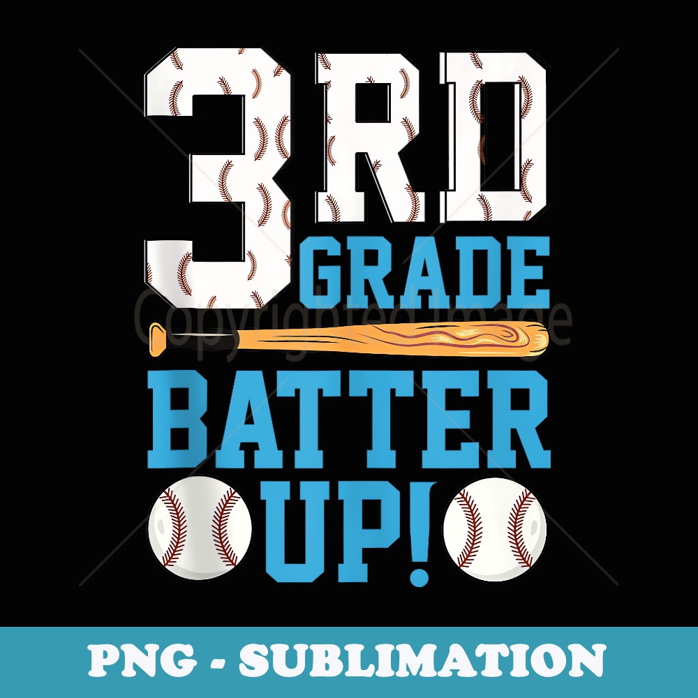 Back To School Boys 3rd Grade Batter Up Baseball Boys Third - PNG Sublimation Digital Download
