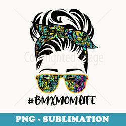 messy hair bandana sunglasses bmx mom life mothers day - sublimation png file