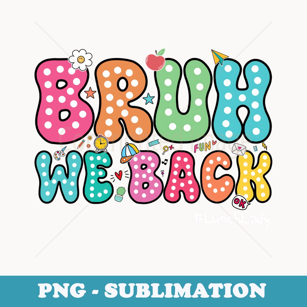 Back To School Lunch Lady Teacher Girls Outfit - PNG Sublimation Digital Download