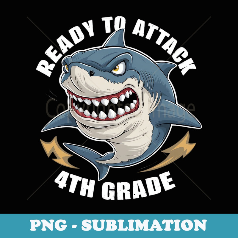 Ready To Attack 4th Grade Boys Back To School - Modern Sublimation PNG File