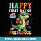 Happy First Day Of School Preschool Boys Cute Dinosaur - PNG Sublimation Digital Download