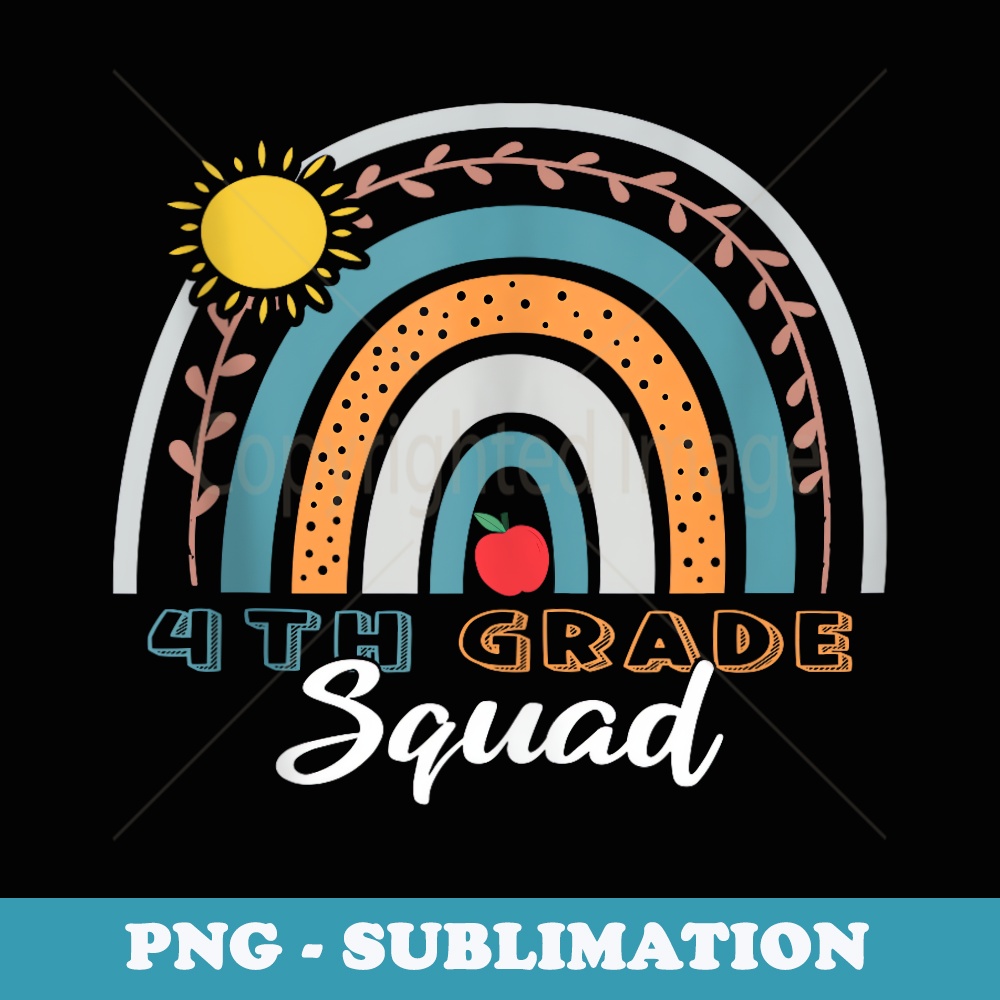 4Th grade squad funny back to school Rainbow teachers - Retro PNG Sublimation Digital Download