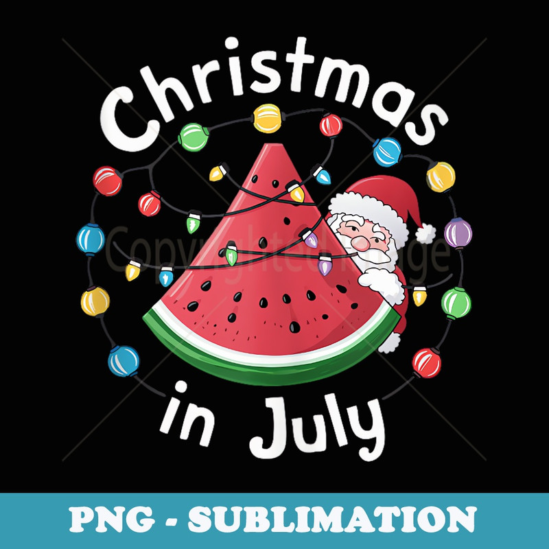 Christmas July Santa Funny Watermelon 4th of July Summer - Professional Sublimation Digital Download