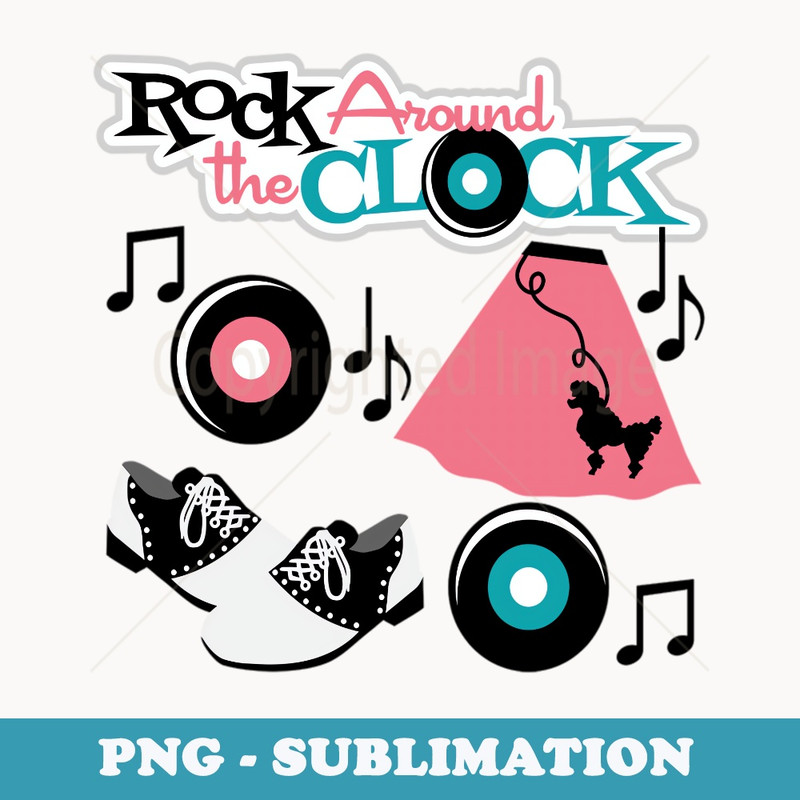 Rock Around the Clock 50s - Digital Sublimation Download File