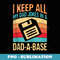 I Keep All My Dad Jokes In A Dad A Base Vintage - Trendy Sublimation Digital Download