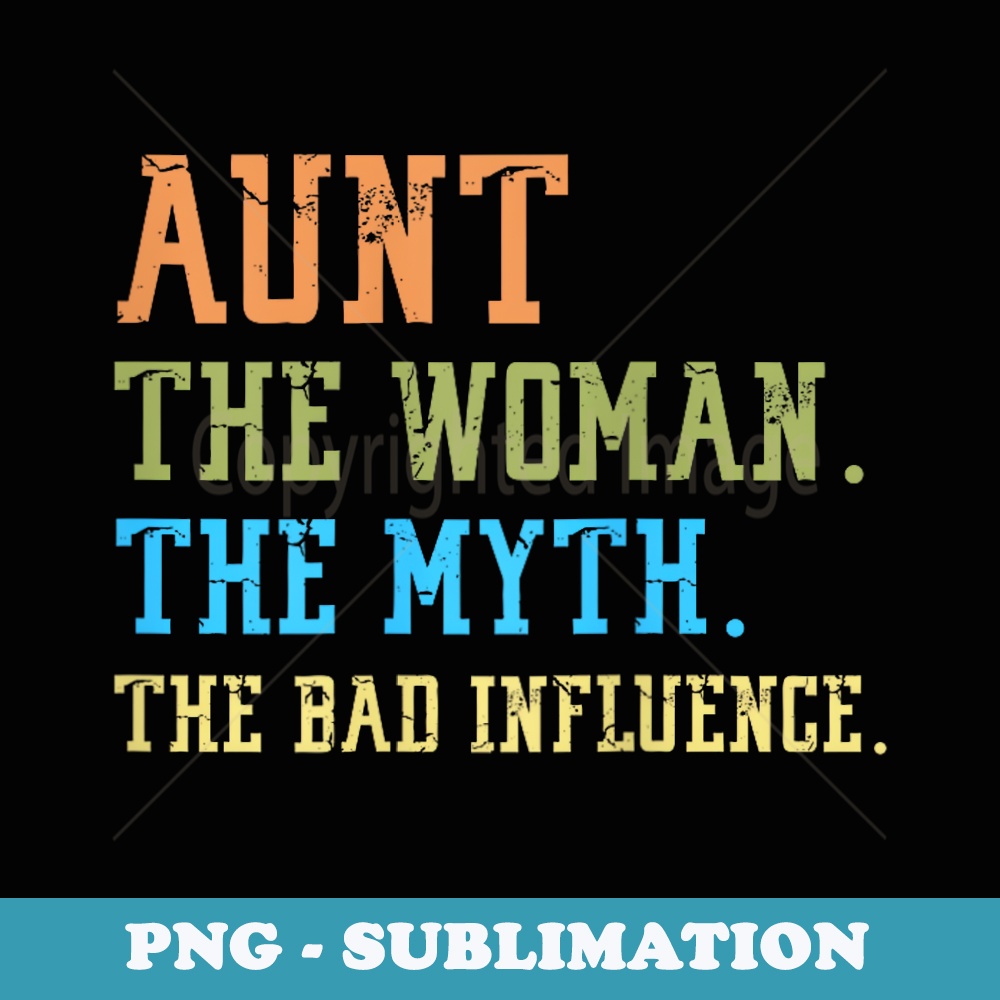 Funny Aunt - Special Edition Sublimation PNG File