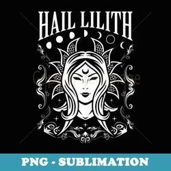 dark demon occult hail lilith and full moon cycle s - sublimation digital download