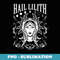 Dark Demon Occult Hail Lilith and Full Moon Cycle s - Sublimation Digital Download