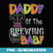 Mens Daddy of Brewing Baby Halloween Theme Baby Shower Spooky - PNG Sublimation Digital Download