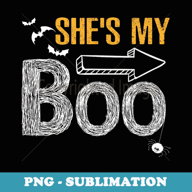 Halloween Costume Shes My Boo Cute Ghost Matching Couple - High-Resolution PNG Sublimation File