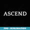 ASCEND English word Apparel - Instant Sublimation Digital Download
