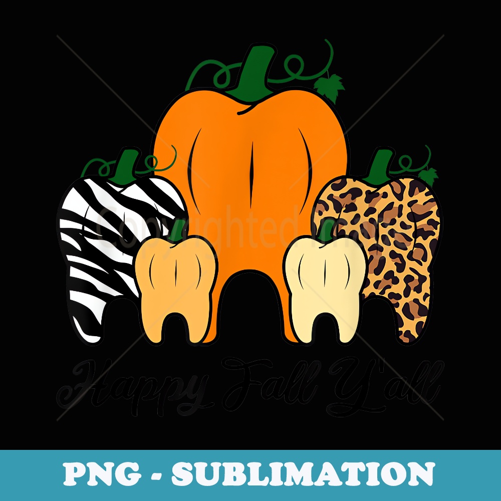 Happy Fall Yall Pumpkin Tooth Leopard Zebra Halloween Fall - Special Edition Sublimation PNG File