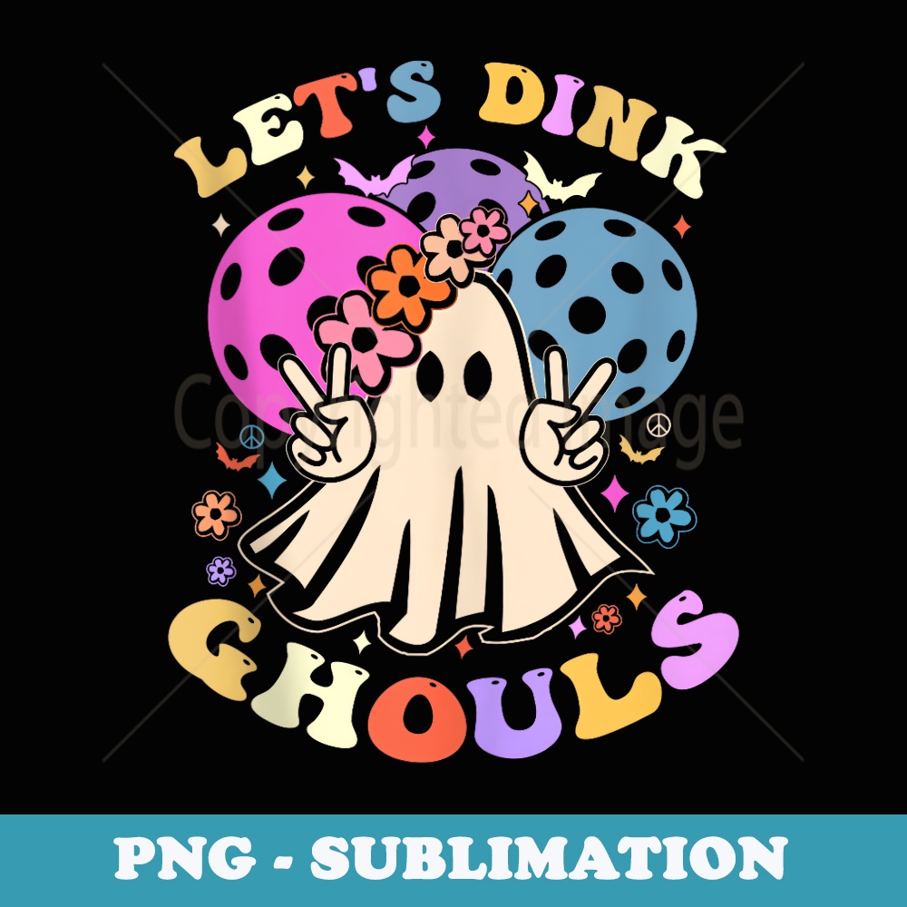 Funny Halloween Pickleball Costume Lets Dink Ghouls - Retro PNG Sublimation Digital Download