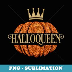 halloqueen halloween funny t for - stylish sublimation digital download