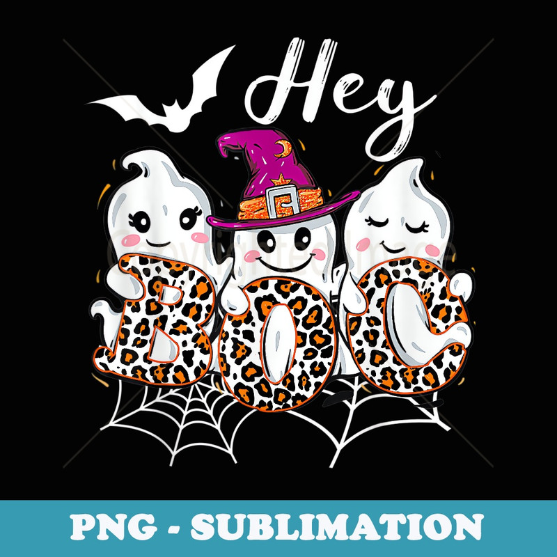 Hey Boo Cute Halloween Ghost Witch Trendy Halloween - Instant PNG Sublimation Download