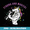 Strong And Magical Unicorn Workout Muscle Gay LGBT - Modern Sublimation PNG File