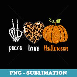 peace love skeleton fall pumpkin leopard halloween women - png sublimation digital download