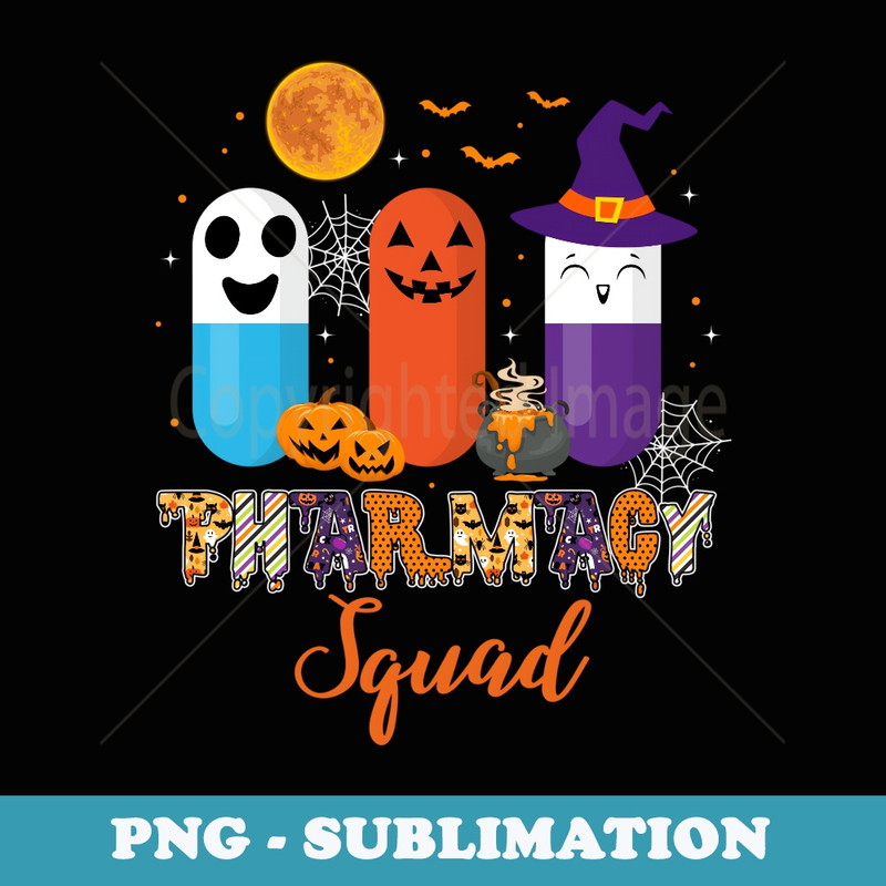 Funny Pills Pharmacy Pharmacist Squad Halloween Costume - PNG Transparent Sublimation Design