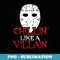 Chillin Like a Villain Horror Movie Lover Halloween Film - PNG Transparent Sublimation Design