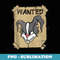 Funny Wanted Bad Rabbit Retro Wanted Angry Bunny - Modern Sublimation PNG File