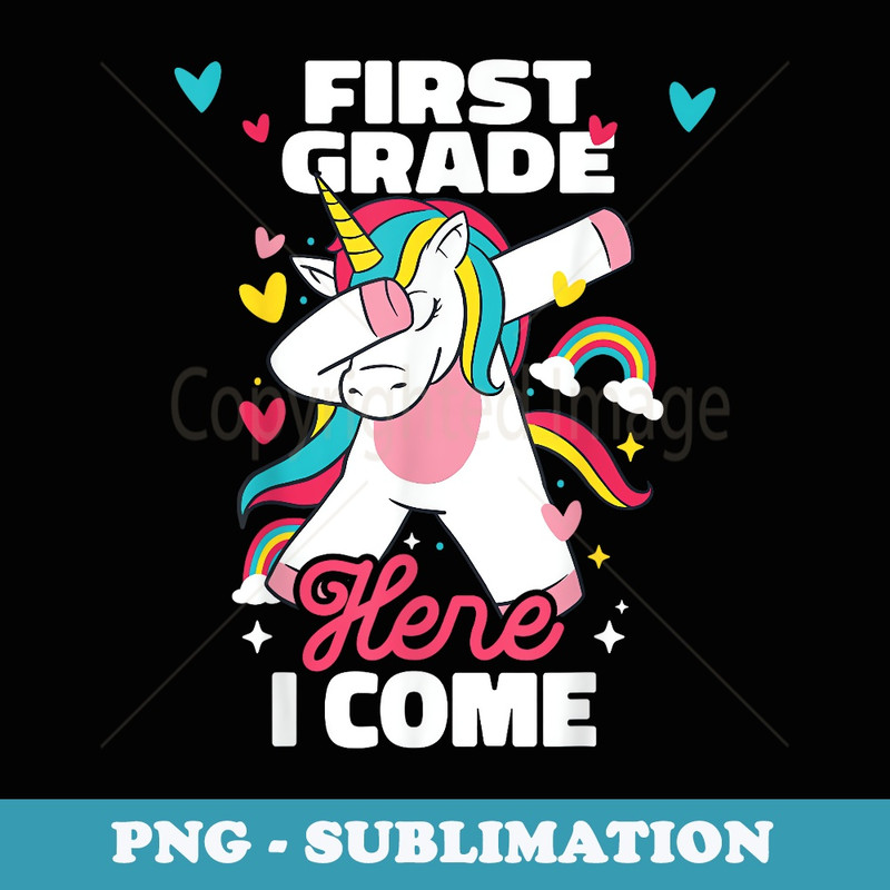 First Grade Here I Come Back to School 1st Grade Girls - Exclusive PNG Sublimation Download