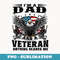 Veteran Dad USA Flag 4th Of July - Unique Sublimation PNG Download