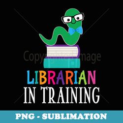future librarian in training - instant png sublimation download