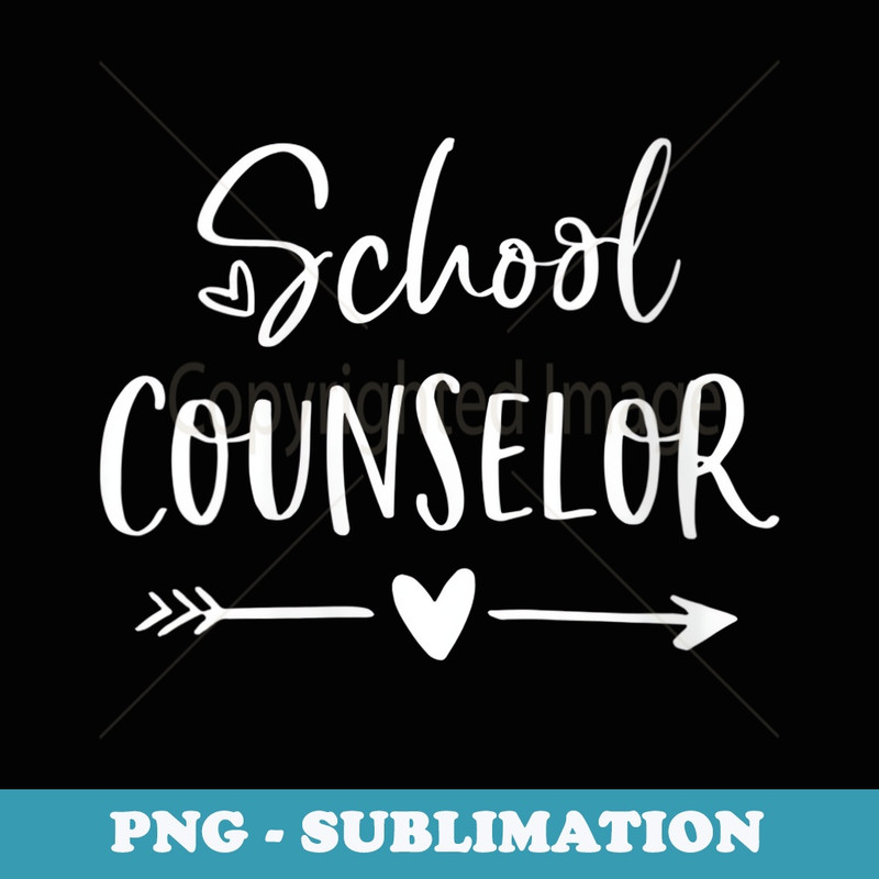 s Funny School Counselor s - Cute Back To School - Creative Sublimation PNG Download