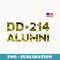 DD-214 Alumni T Retirement Military Discharge DD214 - Aesthetic Sublimation Digital File