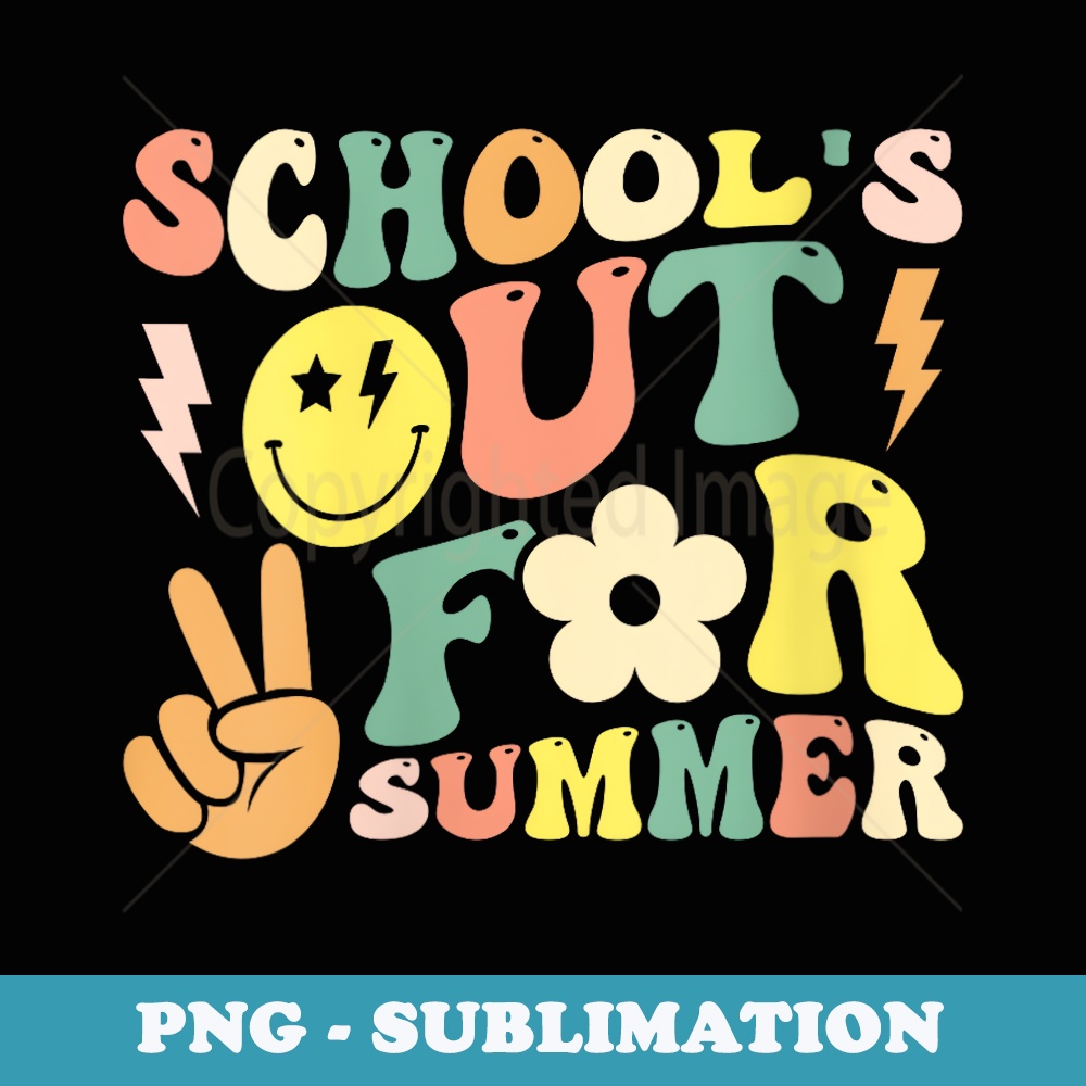 s Last Day Of School Groovy Schools Out For Summer Teacher - Sublimation PNG File