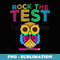 Rock The Test Funny School Professor Teacher Joke - Vintage Sublimation PNG Download
