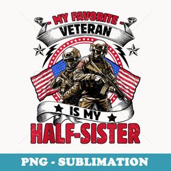 veteran half sister sister usa flag 4th of july - instant png sublimation download