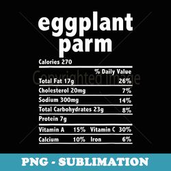 thanksgiving xmas costume nutrition facts eggplant parm - png transparent sublimation design