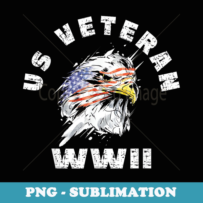 US Veteran WWII - Military War Campaign - Sublimation PNG File