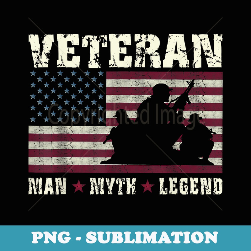 Veteran US Flag Man Myth Legend Vintage Men - Digital Sublimation Download File