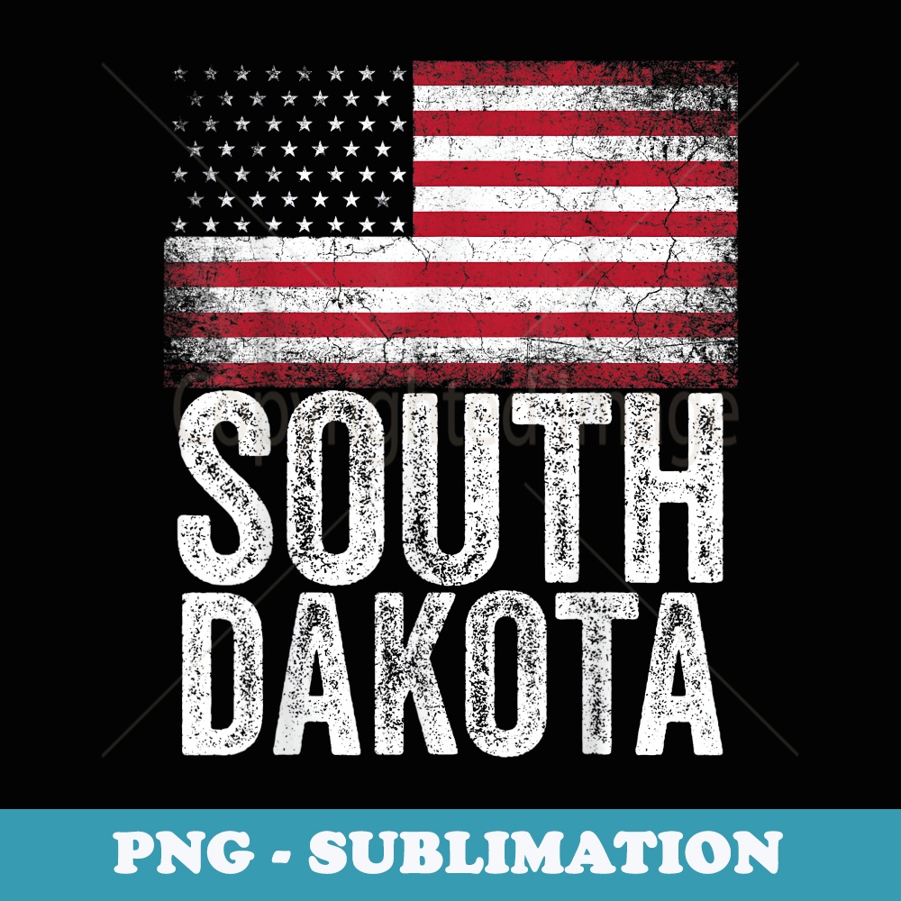 South Dakota American Flag 4th of July Patriotic USA - Signature Sublimation PNG File