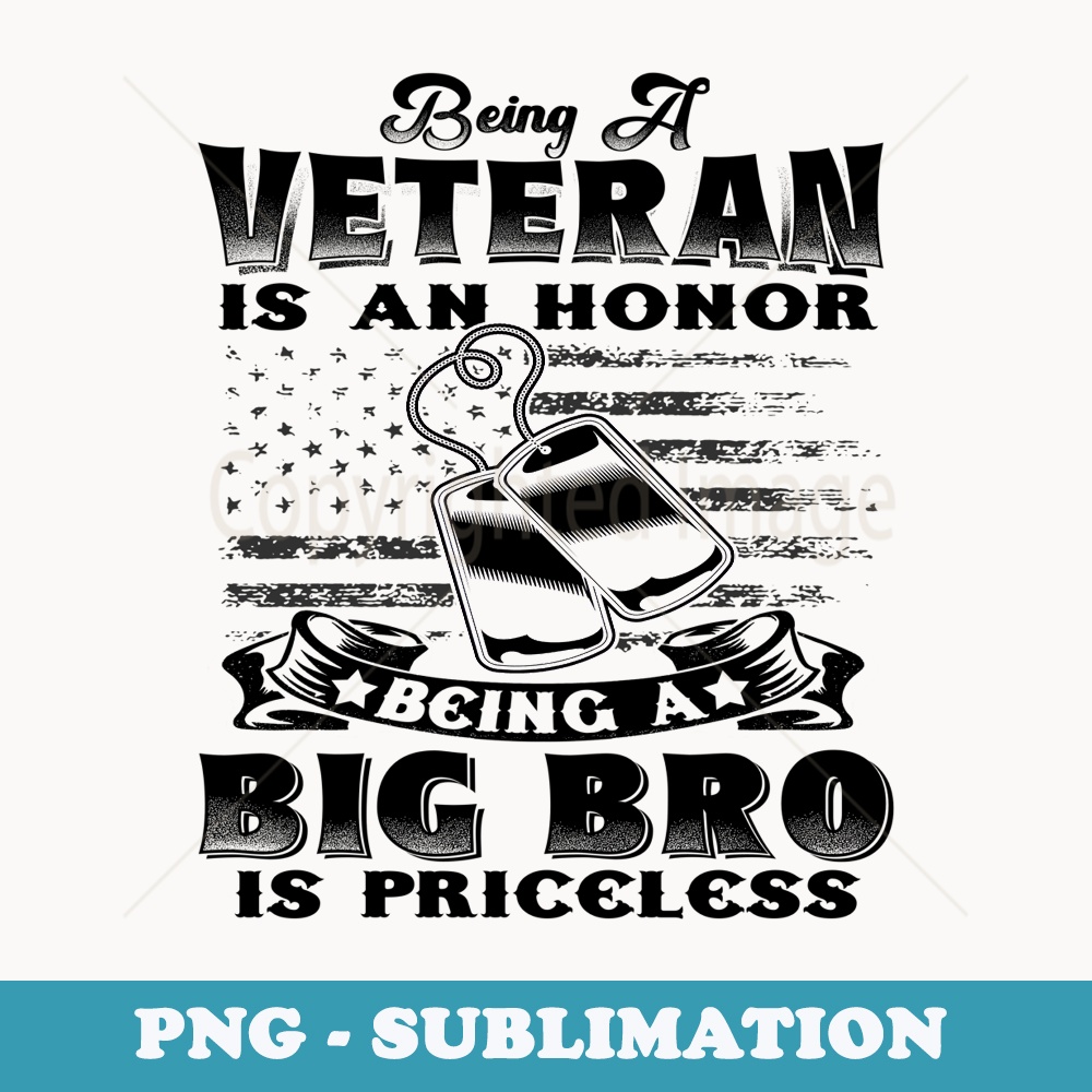 Veteran Big Bro Brother USA Flag 4th Of July - Premium Sublimation Digital Download