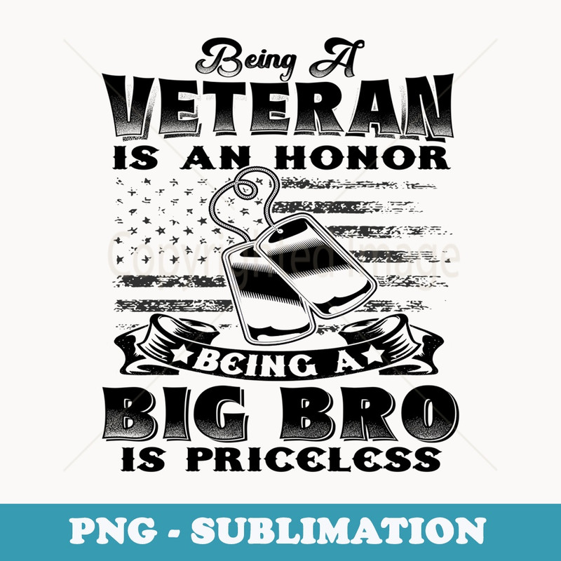 Veteran Big Bro Brother USA Flag 4th Of July - Premium Sublimation Digital Download