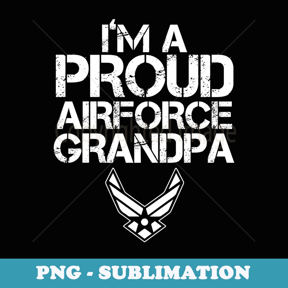 Proud US Air Force Grandpa Veteran Granddad Grandfather - Retro PNG Sublimation Digital Download