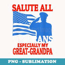 veteran granddaughter grandson support great-grandpa - professional sublimation digital download